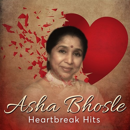 Asha Bhosle Heartbreak Hits Asha Bhosle