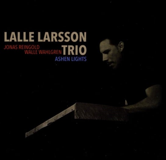 Ashen Lights Lalle Larsson Trio