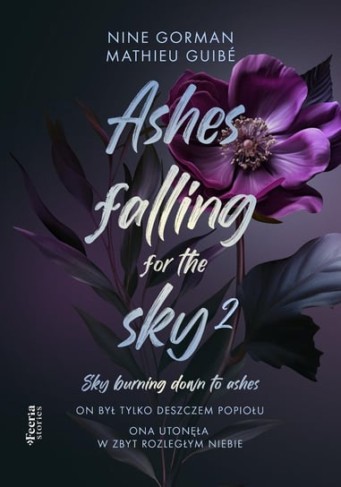 Ashes falling for the sky. Tom 2 Nine Gorman, Mathieu Guibe
