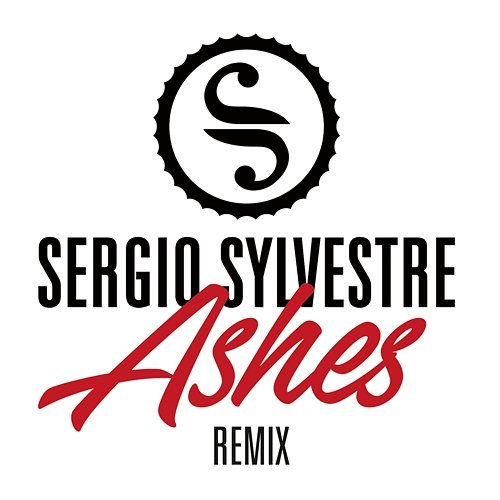 Ashes (Remixes) Sergio Sylvestre