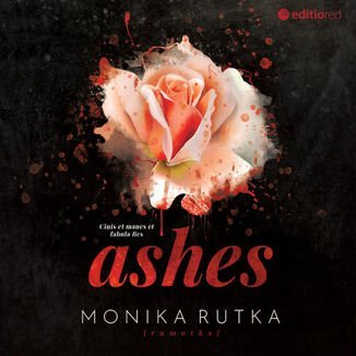 Ashes. The Chain. Tom 3 Rutka Monika