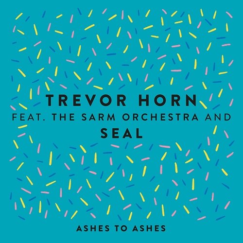 Ashes to Ashes Trevor Horn