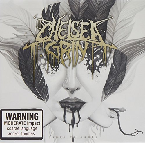 Ashes to Ashes Chelsea Grin