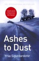 Ashes to Dust Sigurdardottir Yrsa