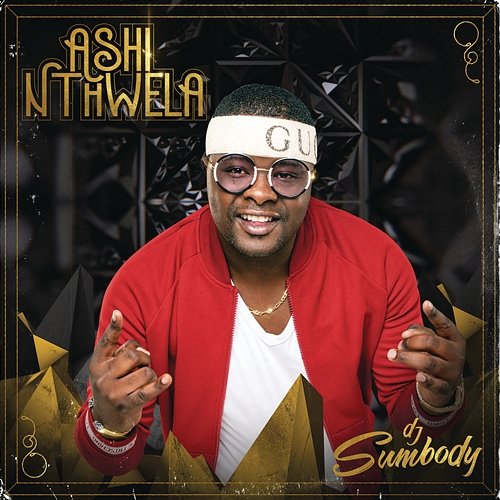 Ashi Nthwela DJ Sumbody
