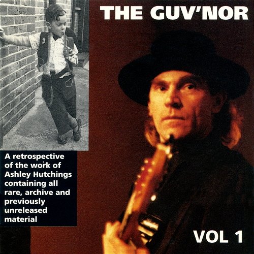 Ashley Hutchings: The Guv'nor Retrospective, Vol. One Various Artists