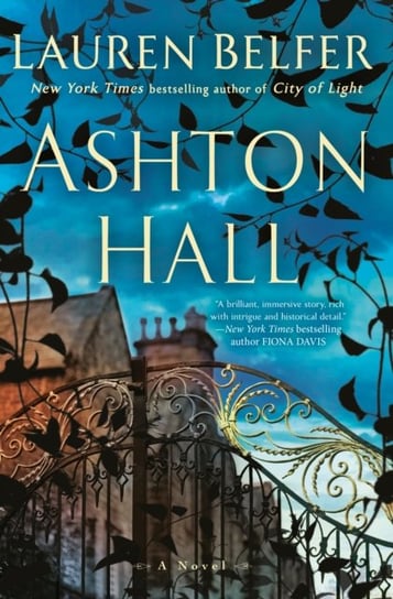 Ashton Hall: A Novel Belfer Lauren