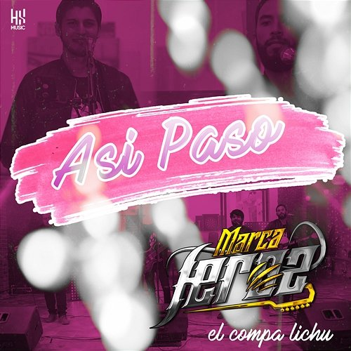 Asi Paso El Compa Lichu, Marca Feroz