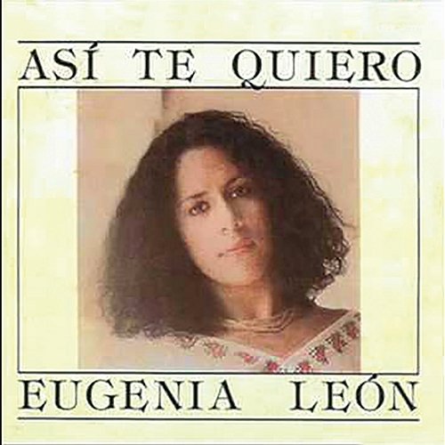 Así Te Quiero Eugenia León