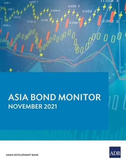 Asia Bond Monitor - November 2021 Opracowanie zbiorowe