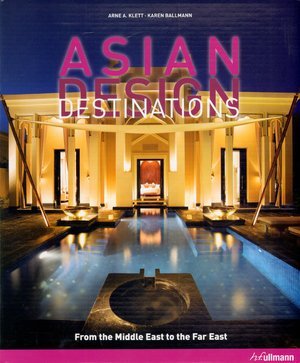 Asian Design Destinations Ballmann Karen, Klett Arne