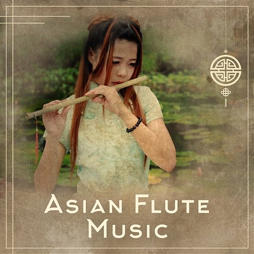 Buddhist Mindfulness, Flute Meditation Asian Flute Music Oasis