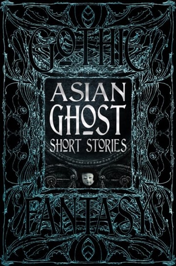 Asian Ghost Short Stories Flame Tree Publishing