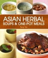Asian Herbal Soups & One-Pot Meals Tan Terry