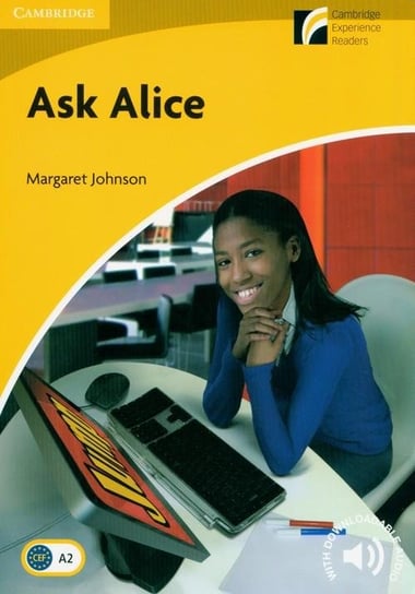 Ask Alice Level 2 Elementary. Lower-intermediate Johnson Margaret