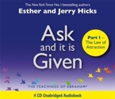 Ask and it is Given Hicks Esther