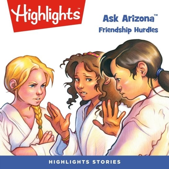 Ask Arizona. Friendship Hurdles Children Highlights for