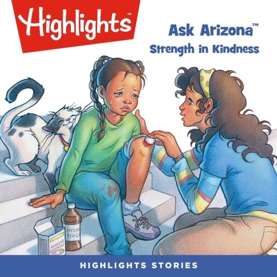 Ask Arizona. Strength in Kindness Children Highlights for