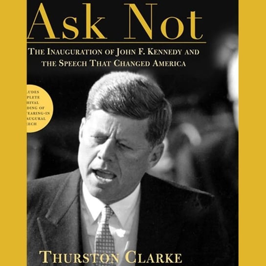 Ask Not Clarke Thurston