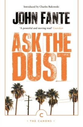 Ask the Dust Fante John