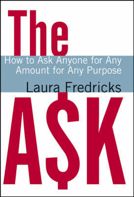 Ask The Fundraiser's Guide Fredricks Laura