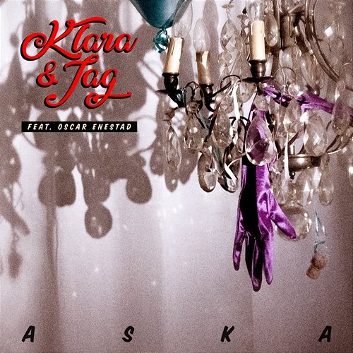 Aska Klara & Jag feat. Oscar Enestad