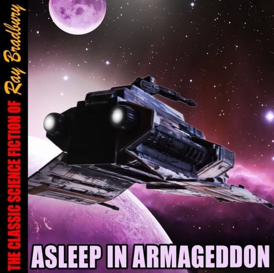 Asleep in Armageddon - audiobook Ray Bradbury