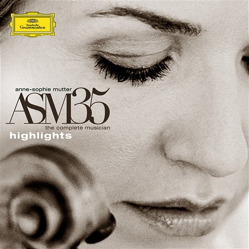ASM35 - The Complete Musician - Highlights Anne-Sophie Mutter