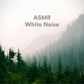 ASMR White Noise ASMR Sleep Relax, White Noise Looped, ASMR White Noise