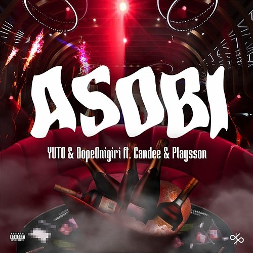 ASOBI Playsson, YUTO & DopeOnigiri feat. Candee
