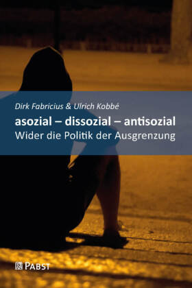 asozial - dissozial - antisozial Dustri