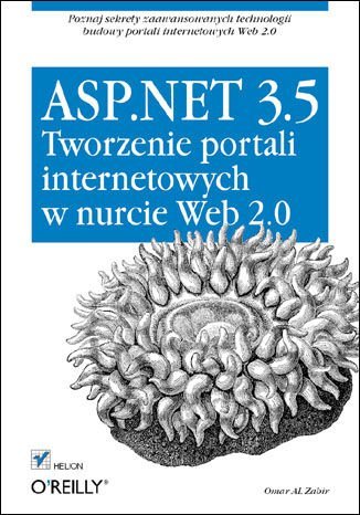 ASP.NET 3.5. Tworzenie portali internetowych w nurcie Web 2.0 Al Zabir Omar