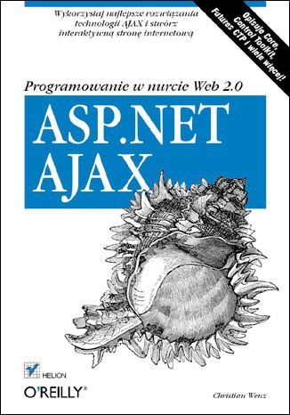 ASP.NET AJAX. Programowanie w nurcie Web 2.0 Wenz Christian