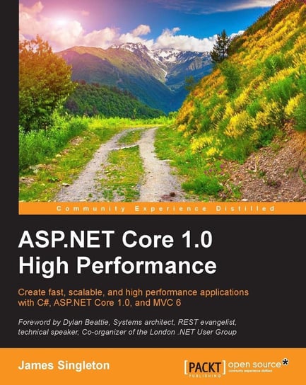 ASP.NET Core 1.0 High Performance James Singleton