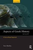 Aspects of Greek History 750-323BC Buckley Terry