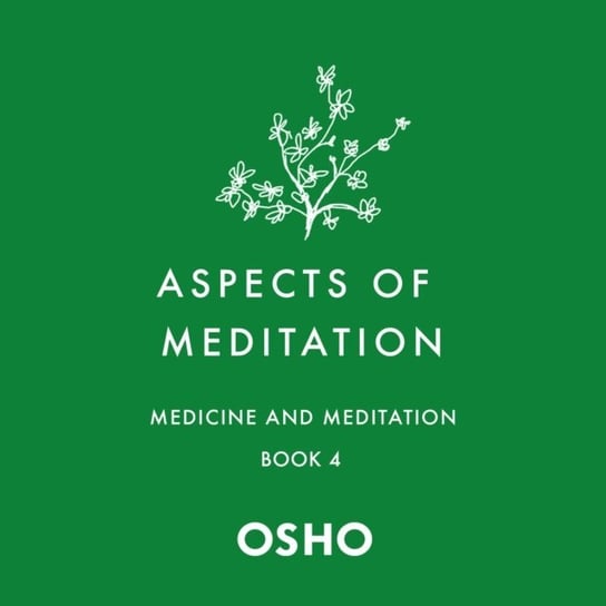 Aspects of Meditation. Book 4 Opracowanie zbiorowe