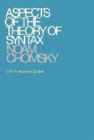 Aspects of the Theory of Syntax Chomsky Noam