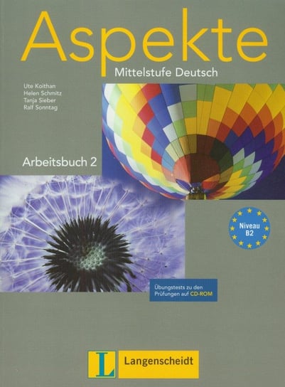 Aspekte 2. Arbeitsbuch. Mittelstufe Deutsch + CD Koithan Ute, Schmitz Helen, Sieber Tanja, Sonntag Ralf