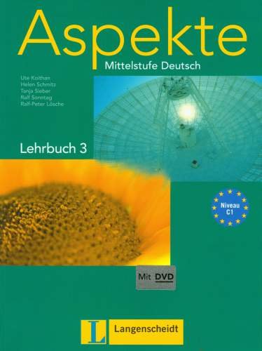 Aspekte C1 Lehrbuch 3 Mittelstufe Deutsch Koithan Ute, Schmitz Helen, Sieber Tanja