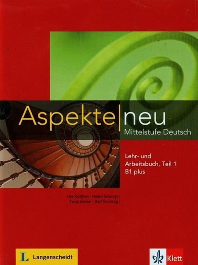 Aspekte. Lehr- und Arbeitsbuch B1+ mit Audio-CD, Teil 1. Neubearbeitung Sonntag Ralf, Schmitz Helen, Sieber Tanja, Koithan Ute