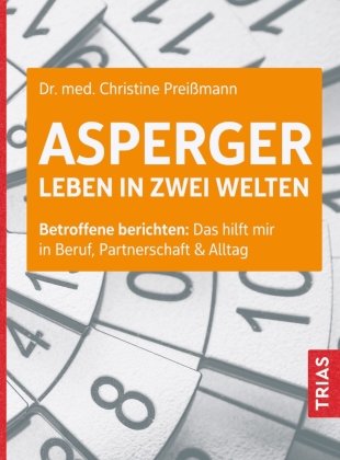 Asperger: Leben in zwei Welten Trias