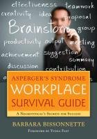 Asperger's Syndrome Workplace Survival Guide Bissonnette Barbara