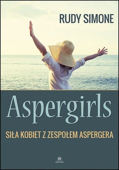 Aspergirls Siła kobiet z zespołem Aspergera Inna marka