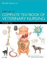 Aspinall's Complete Textbook of Veterinary Nursing Ackerman Nicola, Aspinall Victoria