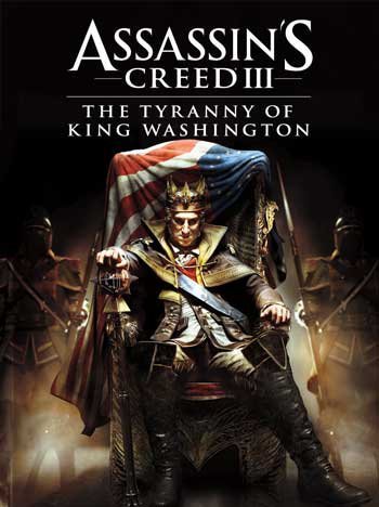 Assassin's Creed 3 - The Tyranny of King Washington Complete Ubisoft
