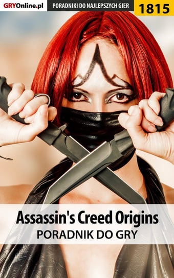 Assassin's Creed Origins - poradnik do gry Hałas Jacek Stranger, Fras Natalia N.Tenn