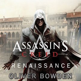Assassin's Creed. Tom 1. Renesans Bowden Oliver