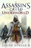 Assassin's Creed: Underworld Bowden Oliver