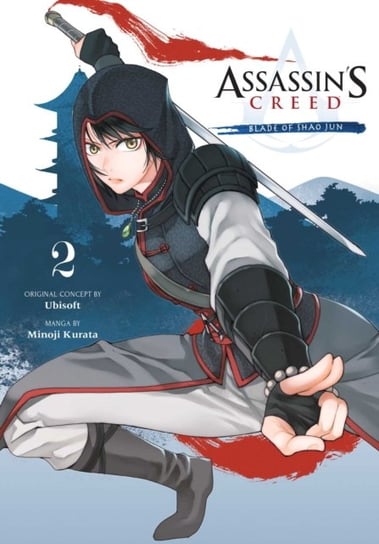 Assassins Creed. Blade of Shao Jun. Volume 2 Minoji Kurata