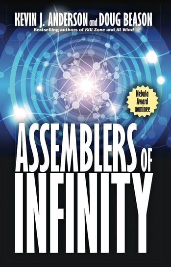 Assemblers of Infinity Doug Beason, Anderson Kevin J.